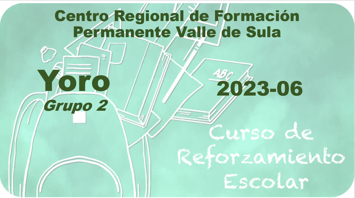 Curso Reforzamiento Escolar-DGDP-2023-06-Valle de Sula-Yoro Grupo 2