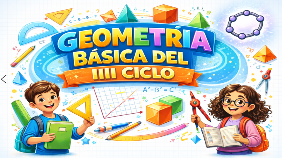 Geometría Básica del III Ciclo 2026-01