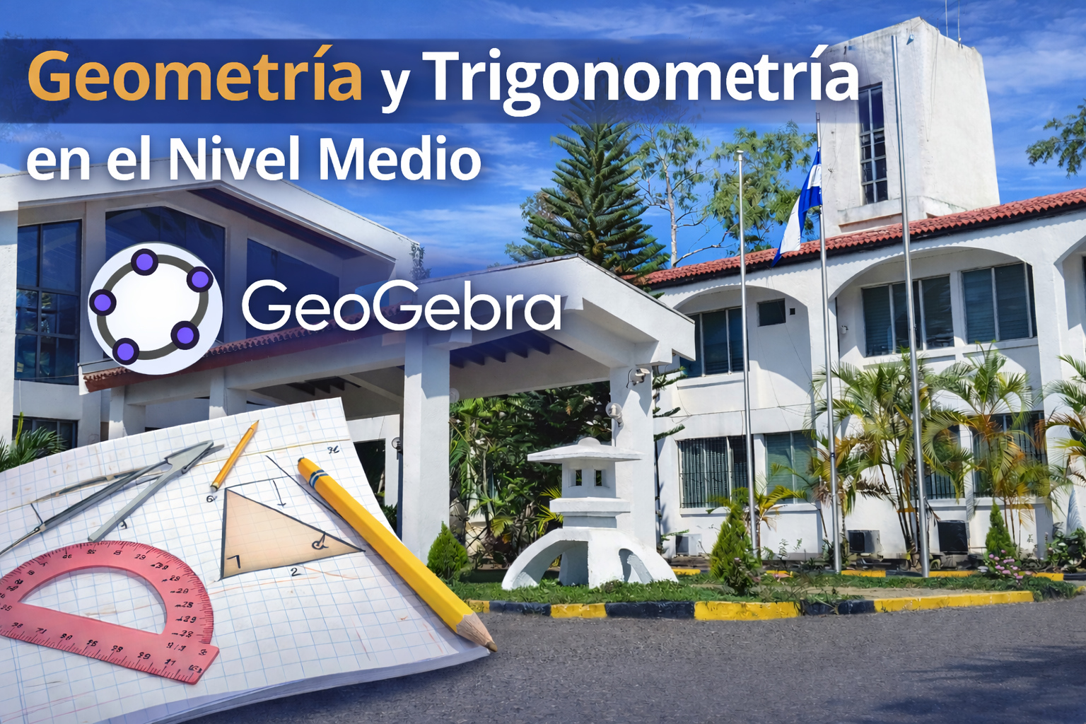Geometría y Trigonometría en el Nivel Medio 2026-01