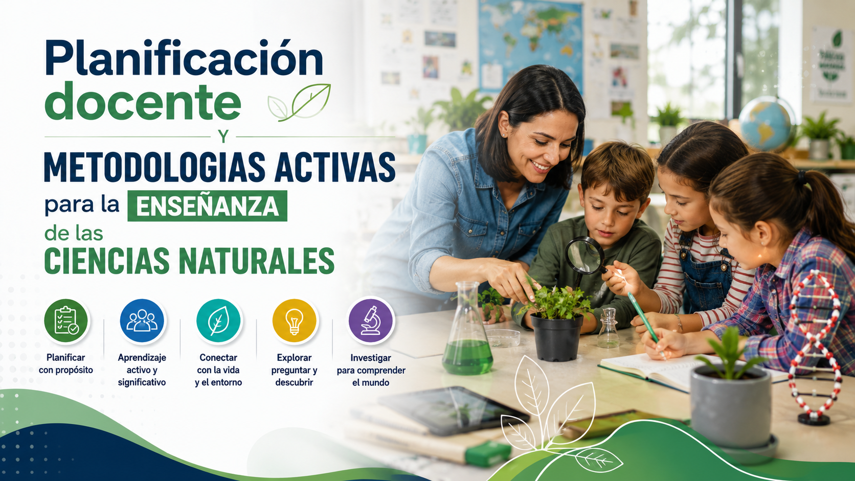 Planificación docente y metodologías activas para la enseñanza de las ciencias naturales 2026-02 Educación Básica